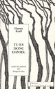 TU ES DONC DANIEL 